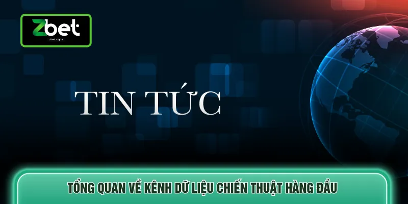 Tổng quan về kênh dữ liệu chiến thuật hàng đầu